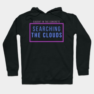 Searching the Clouds Hoodie